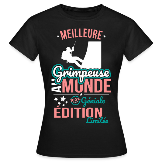 T-shirt Femme - Meilleure Grimpeuse au monde - 100% géniale - noir