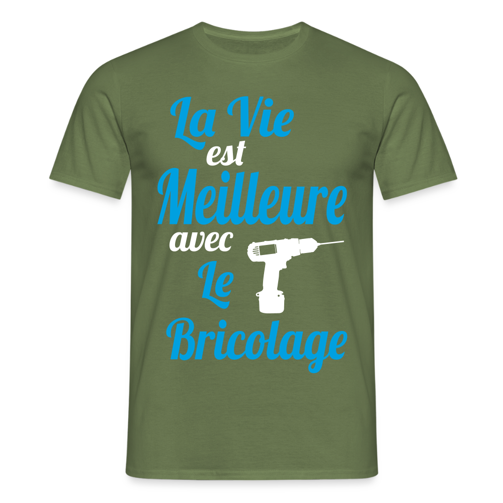 T-shirt Homme - La vie est meilleure avec le Bricolage - vert militaire