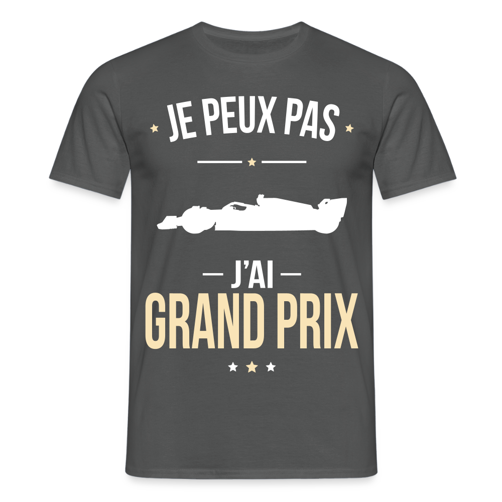 T-shirt Homme - Je peux pas j'ai Grand Prix - charbon