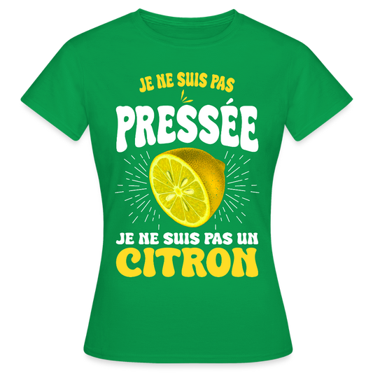 T-shirt Femme - Je ne suis pas un citron. - vert