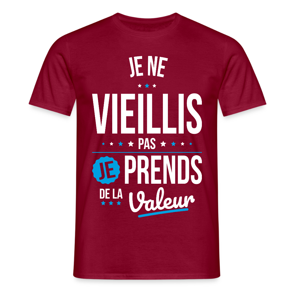 T-shirt Homme - Anniversaire - Je Ne Vieillis Pas Je Prends De La Valeur - rouge brique
