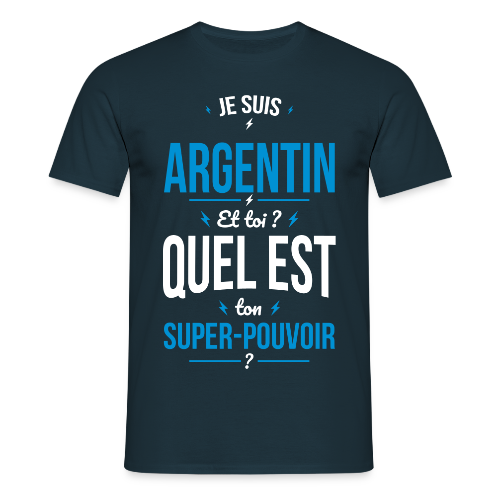 T-shirt Homme - Je suis Argentin - Super-pouvoir - marine