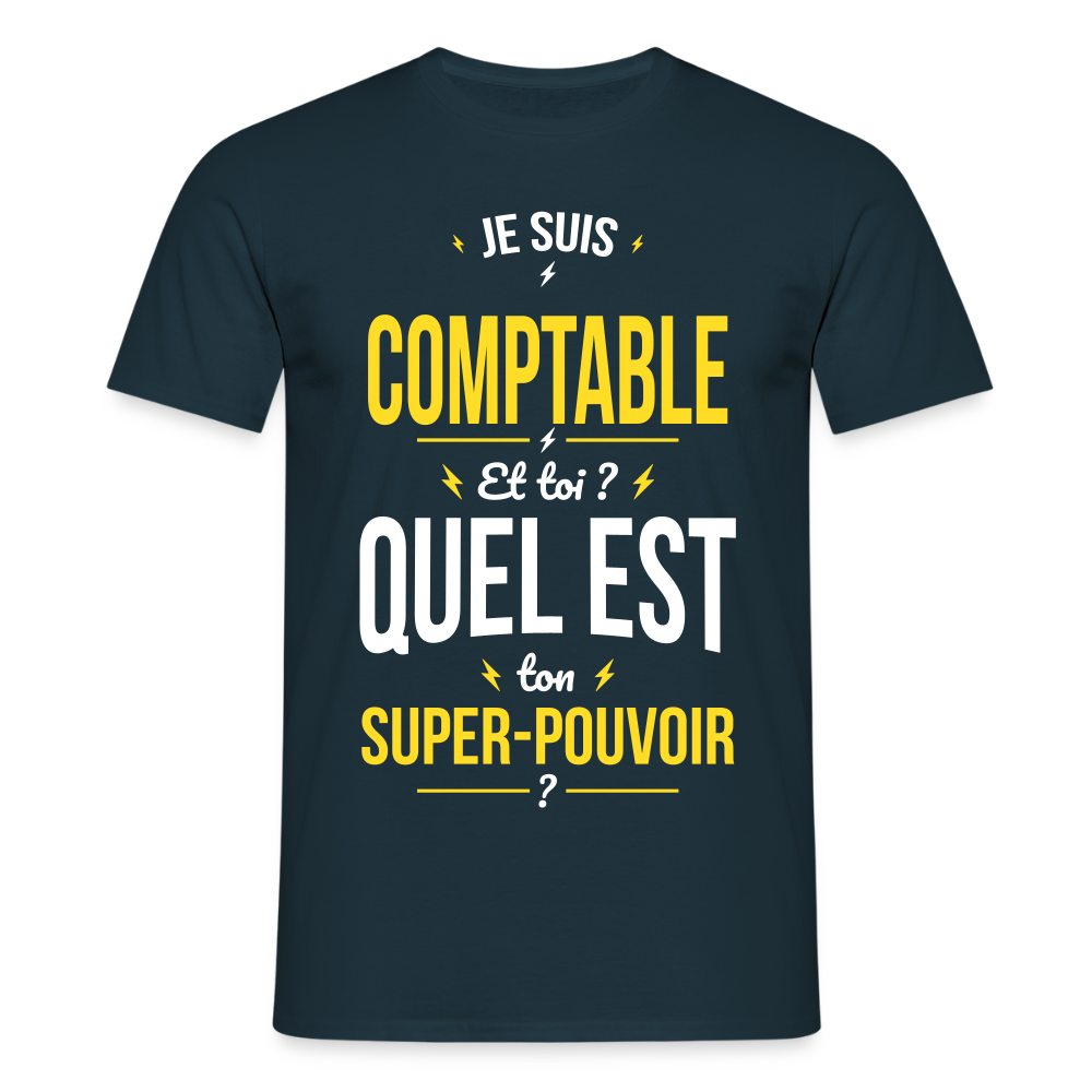 T-shirt Homme - Je suis comptable - Super-pouvoir - marine