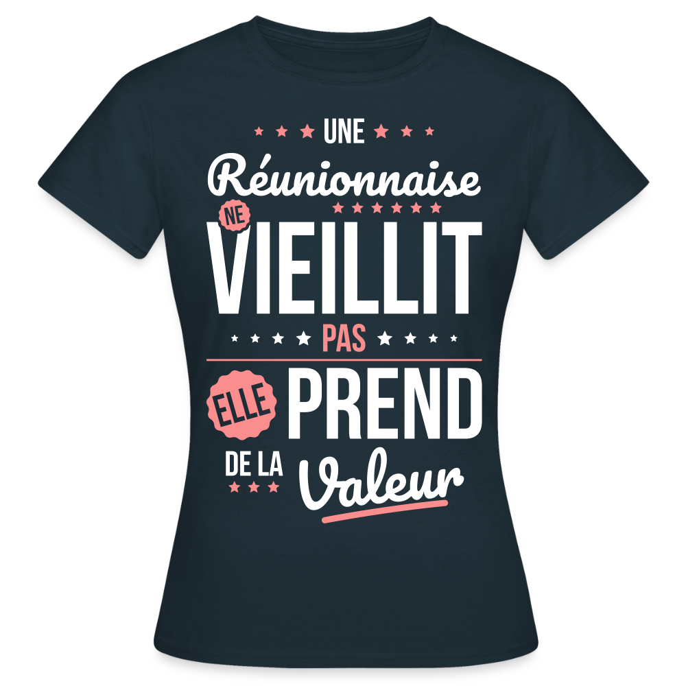 T-shirt Femme - Une Réunionnaise ne vieillit pas - marine