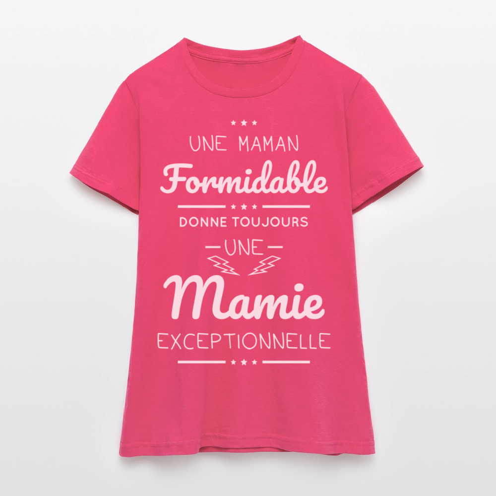 T-shirt Femme - Une Maman formidable donne une Mamie exceptionnelle - rose azalée