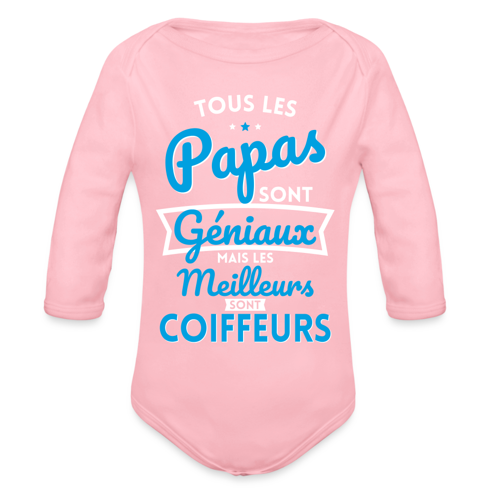 Body Bébé bio manches longues - Papas géniaux - Les meilleurs sont coiffeurs - rose clair