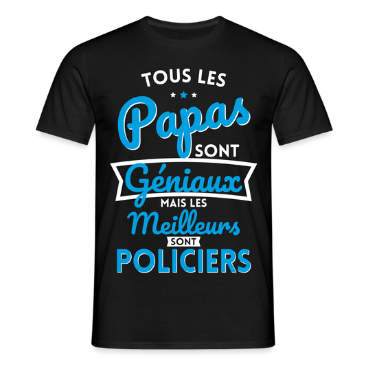 T-shirt Homme - Papas géniaux - Les meilleurs sont policiers - noir