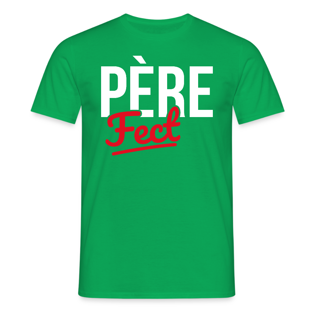 T-shirt Homme - Cadeau Papa - Père Fect - vert