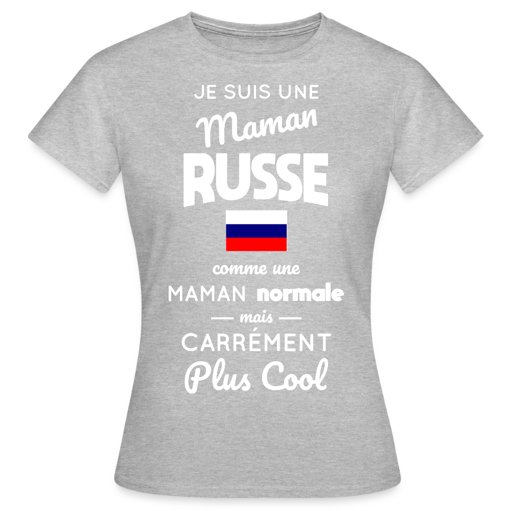 T-shirt Femme - Maman Russe plus cool - gris chiné