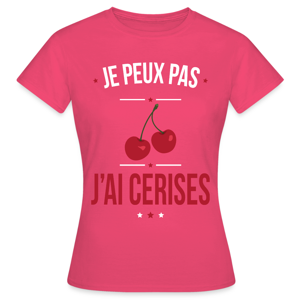 T-shirt Femme - Je peux pas j'ai cerises - rose azalée