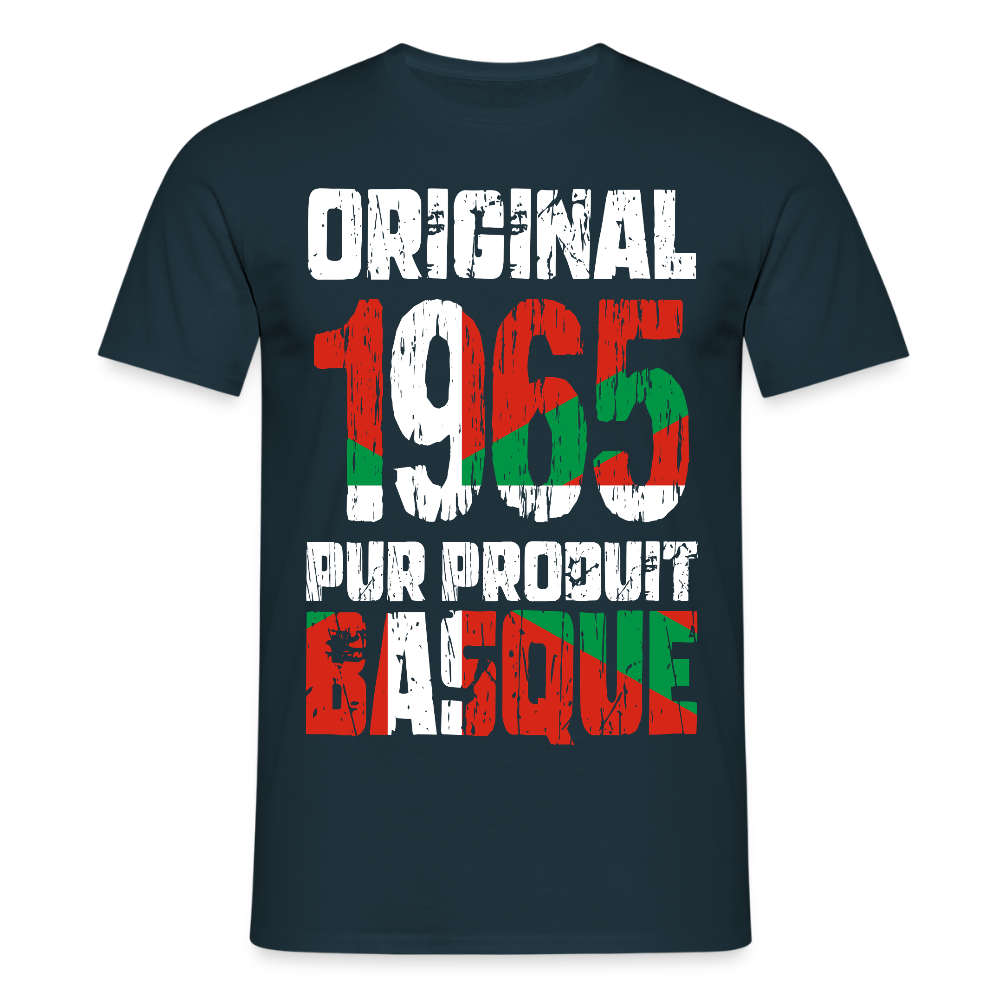 T-shirt Homme - Anniversaire 60 Ans - Original 1965 - Pur produit Basque - marine