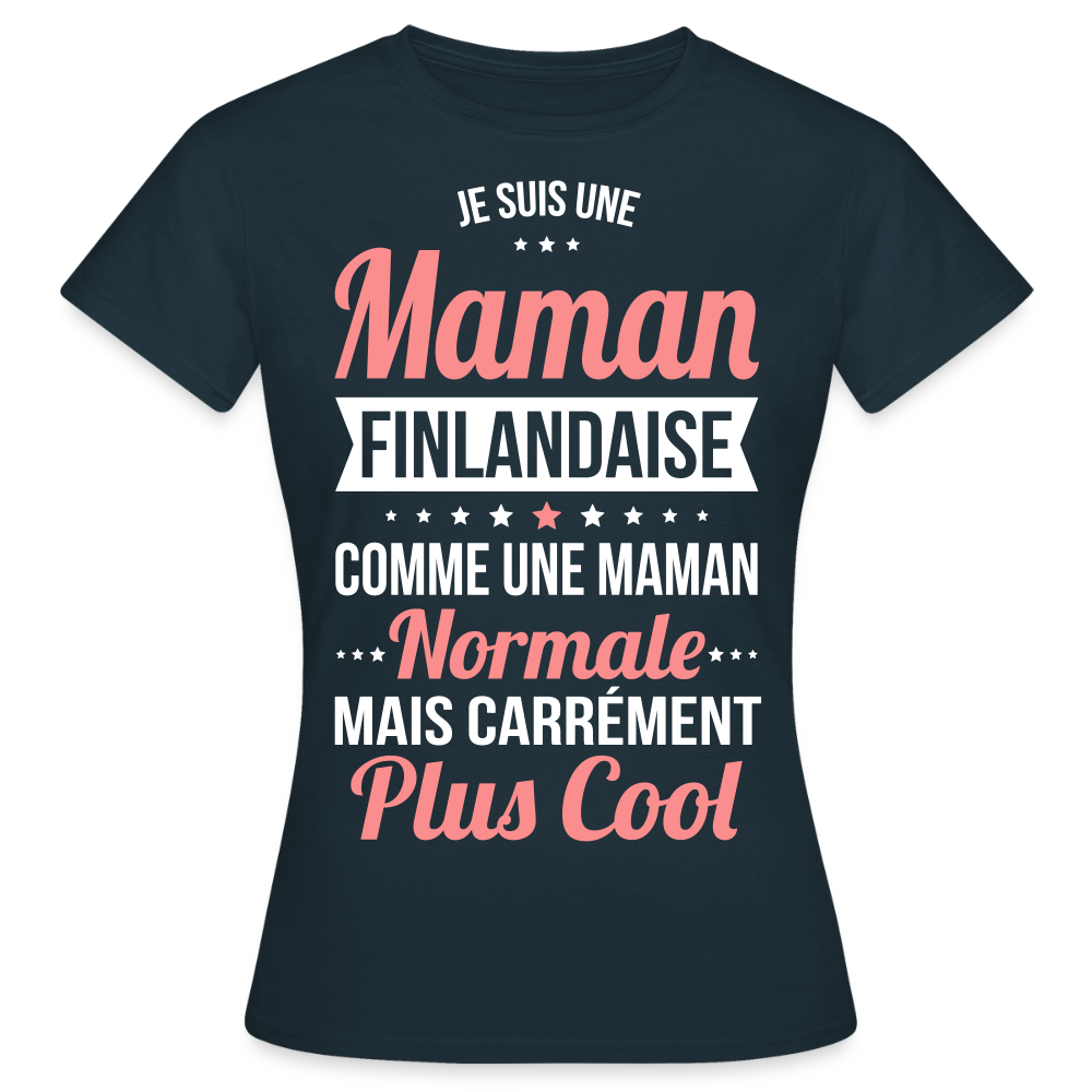 T-shirt Femme - Maman Finlandaise plus cool - marine