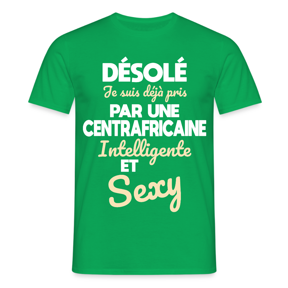 T-shirt Homme - Je suis déjà pris par une Centrafricaine intelligente et sexy - vert