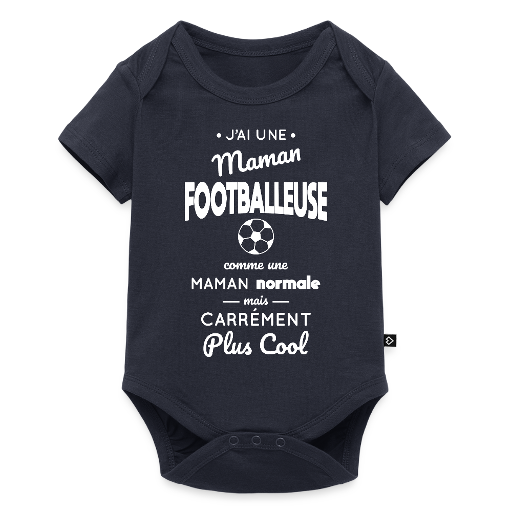 Body Bébé bio manches courtes - J'ai une maman footballeuse - bleu marine