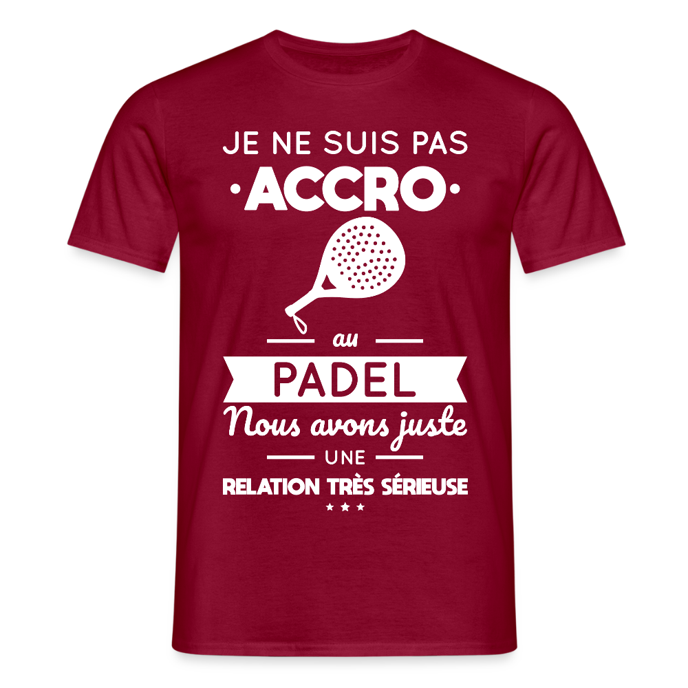 T-shirt Homme - Je Ne Suis Pas Accro Au Padel - rouge brique