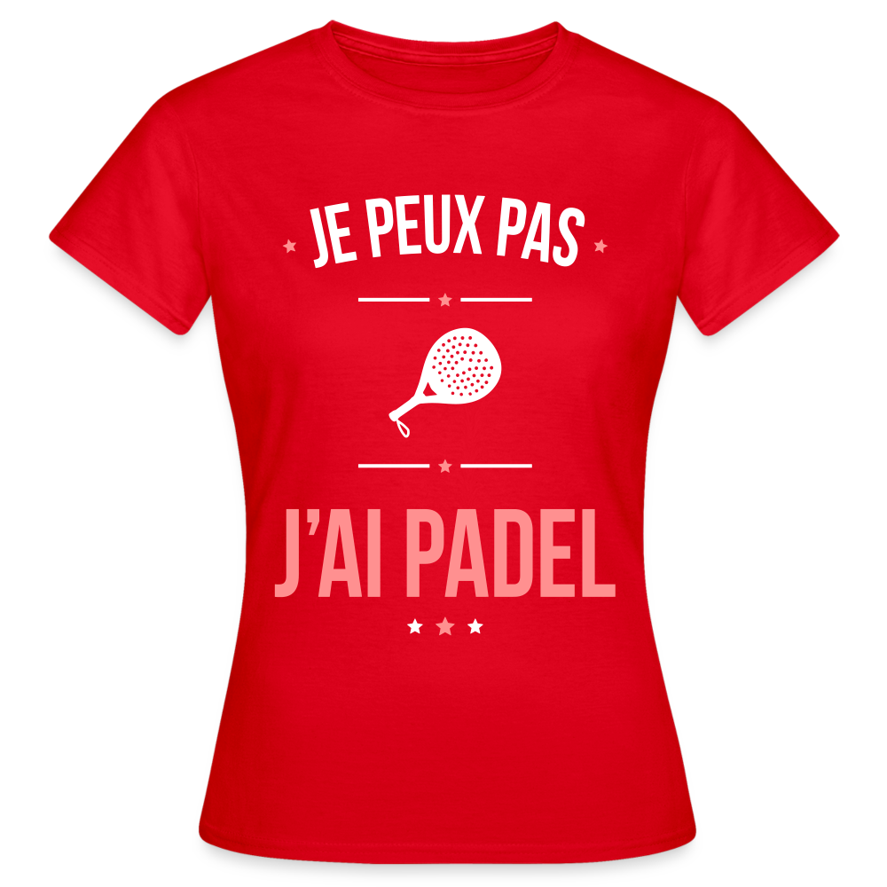 T-shirt Femme - Je peux pas j'ai Padel - rouge