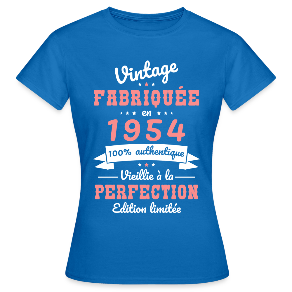T-shirt Femme - Anniversaire 71 Ans - Vintage Fabriquée en 1954 - bleu royal