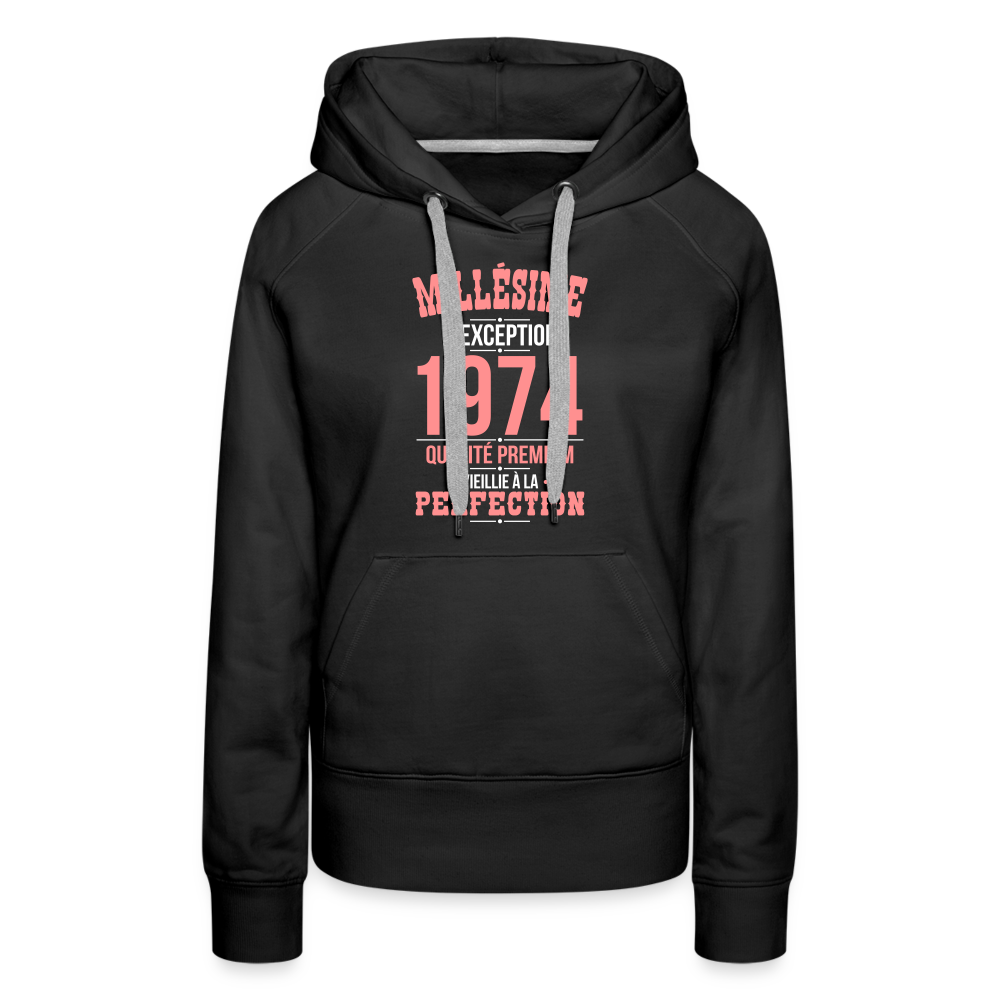 Sweat à capuche Premium Femme - Anniversaire 51 Ans - Millésime 1974 - noir