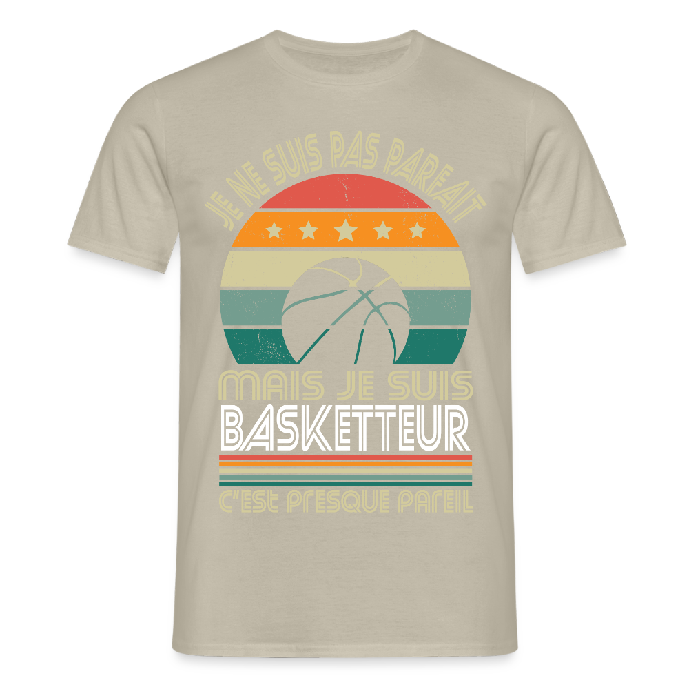 T-shirt Homme - Je ne suis pas parfait mais je suis Basketteur - beige sable