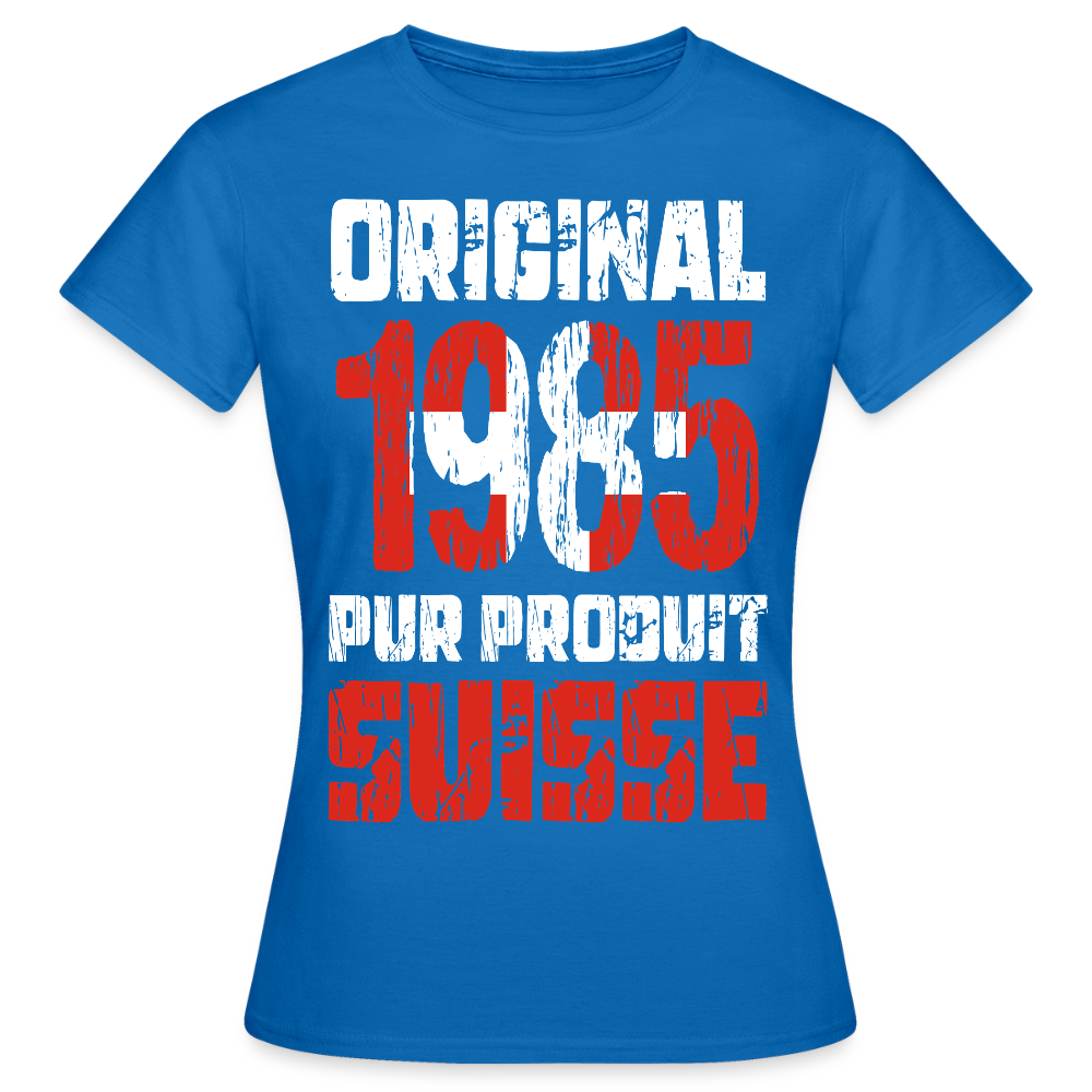 T-shirt Femme - Anniversaire 40 Ans - Original 1985 - Pur produit Suisse - bleu royal