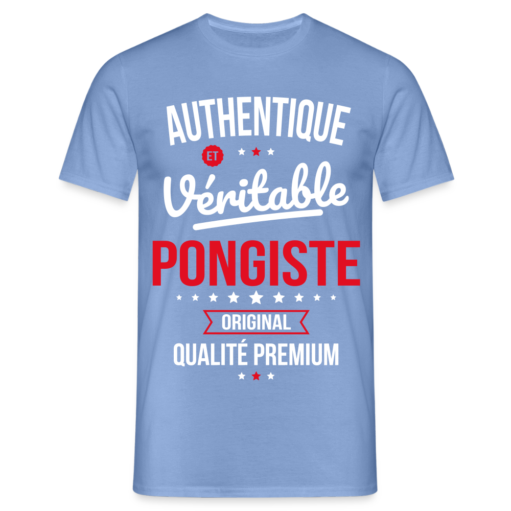 T-shirt Homme - Authentique et véritable Pongiste - carolina blue