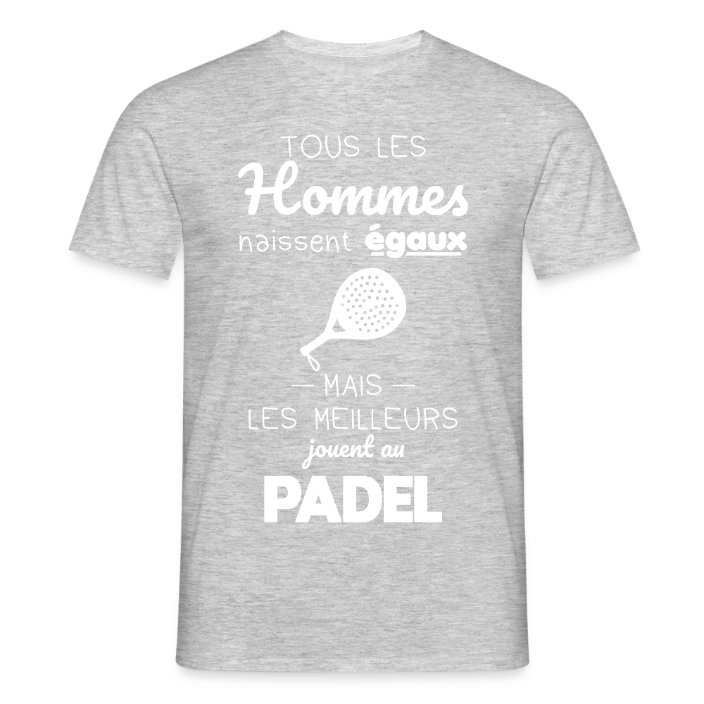 T-shirt Homme - Les Meilleurs Jouent Au Padel - gris chiné