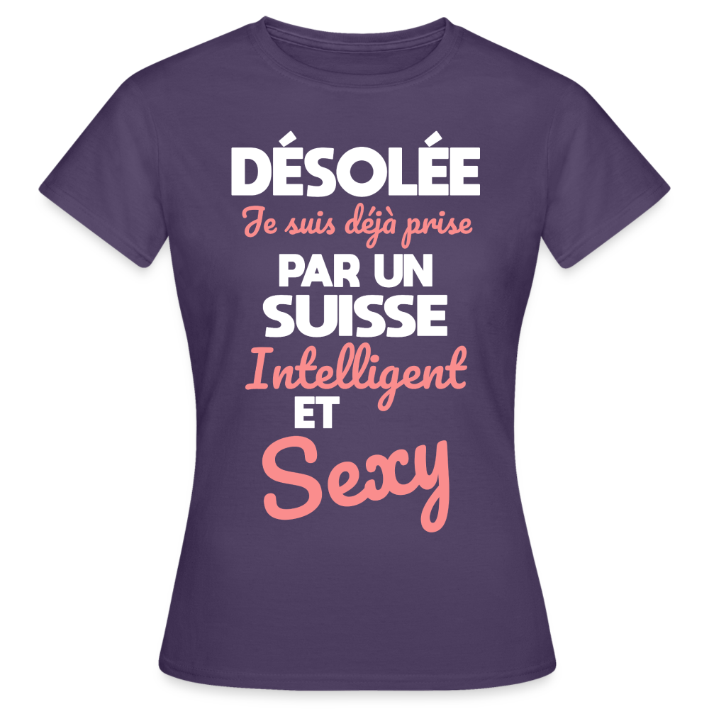 T-shirt Femme - Je suis déjà prise par un Suisse intelligent et sexy - violet foncé