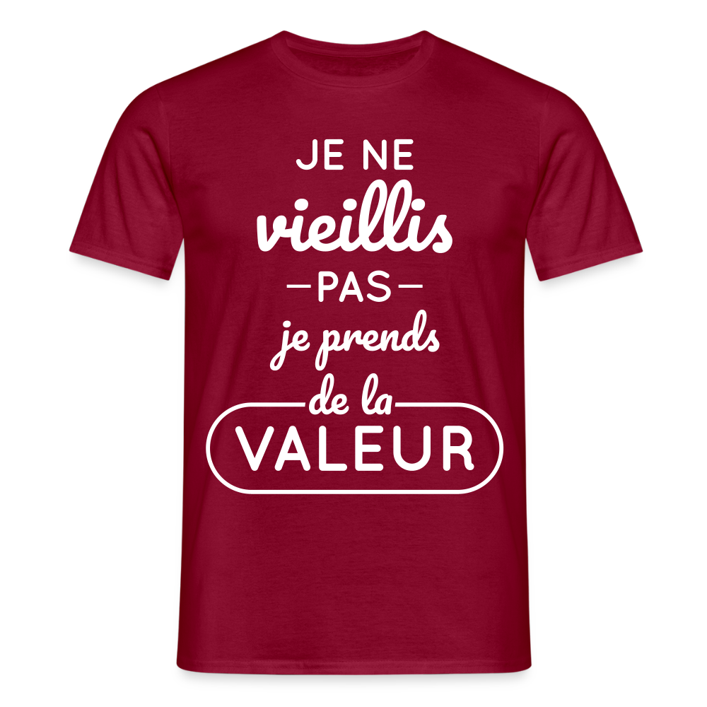 T-shirt Homme - Anniversaire - Je Ne Vieillis Pas Je Prends De La Valeur - rouge brique