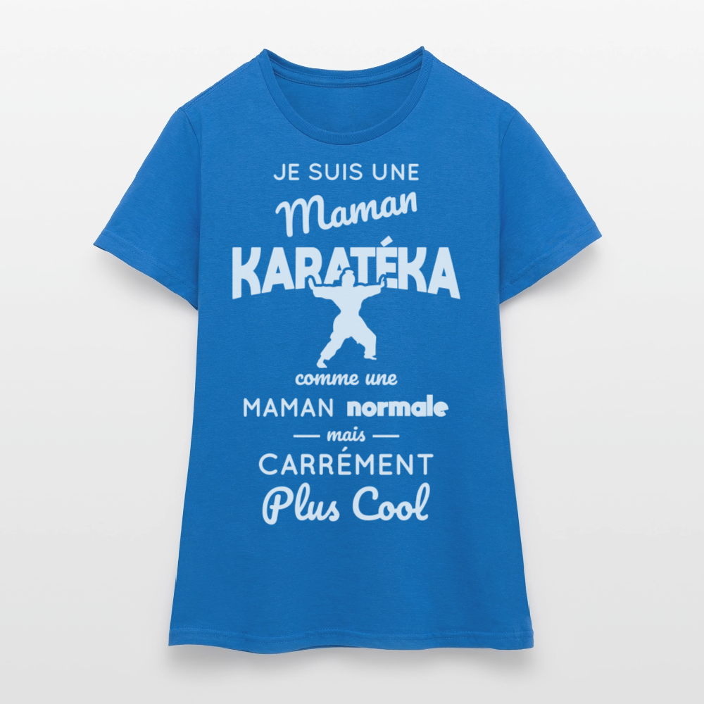 T-shirt Femme - Maman karatéka plus cool - bleu royal