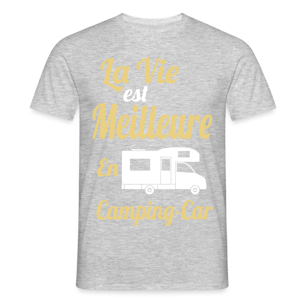T-shirt Homme - La vie est meilleure avec en Camping-car - gris chiné