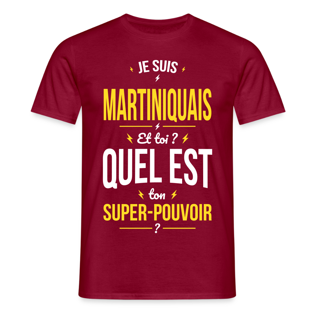 T-shirt Homme - Je suis Martiniquais - Super-pouvoir - rouge brique