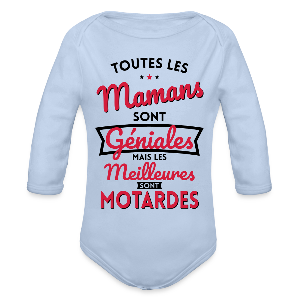 Body Bébé bio manches longues - Mamans géniales - Les meilleures sont motardes - ciel