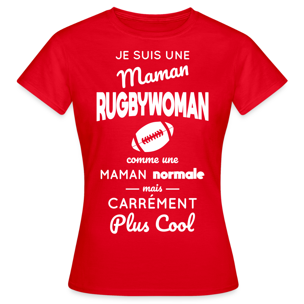 T-shirt Femme - Maman rugbywoman plus cool - rouge