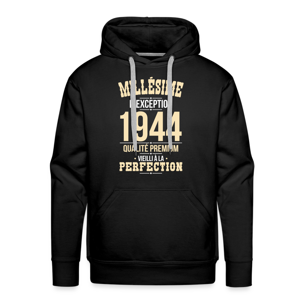 Sweat à capuche Premium Homme - Anniversaire 81 Ans - Millésime 1944 - noir