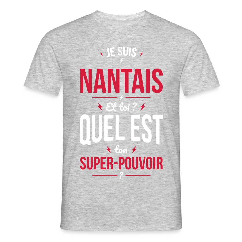T-shirt Homme - Je suis Nantais - Super-pouvoir - gris chiné