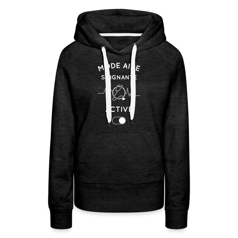 Sweat à capuche Premium Femme - Mode aide-soignante activé - charbon