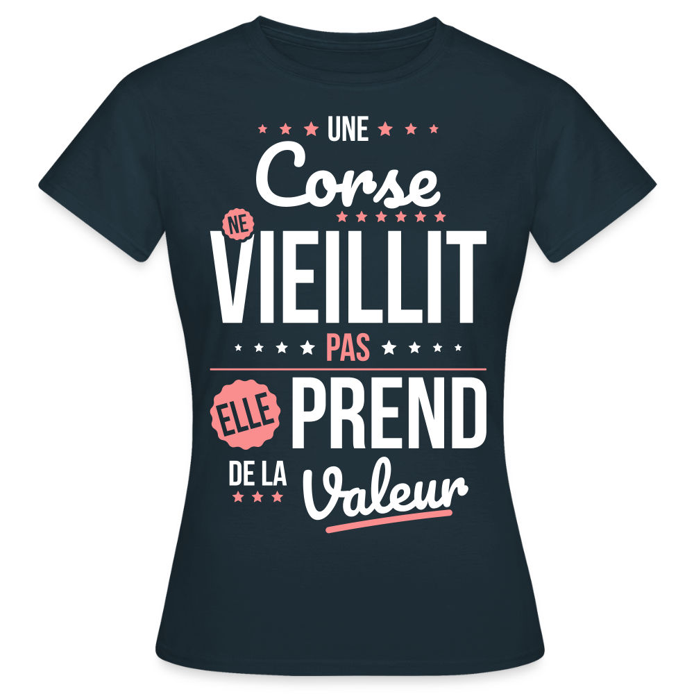 T-shirt Femme - Une Corse ne vieillit pas - marine