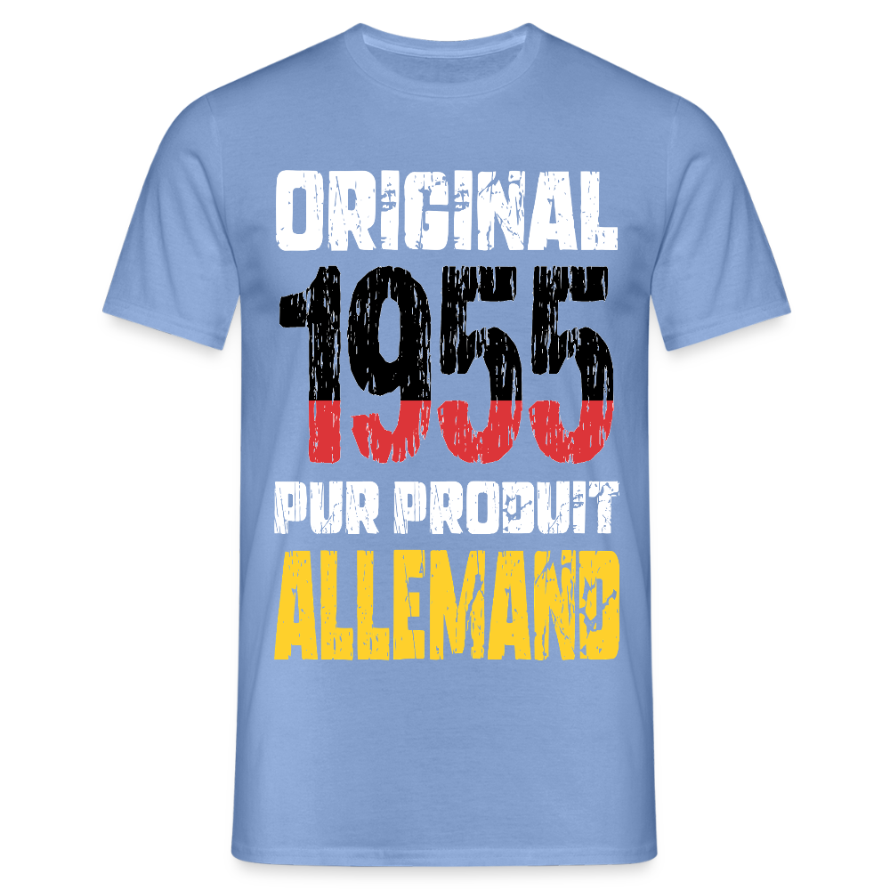 T-shirt Homme - Anniversaire 70 Ans - Original 1955 - Pur produit Allemand - carolina blue