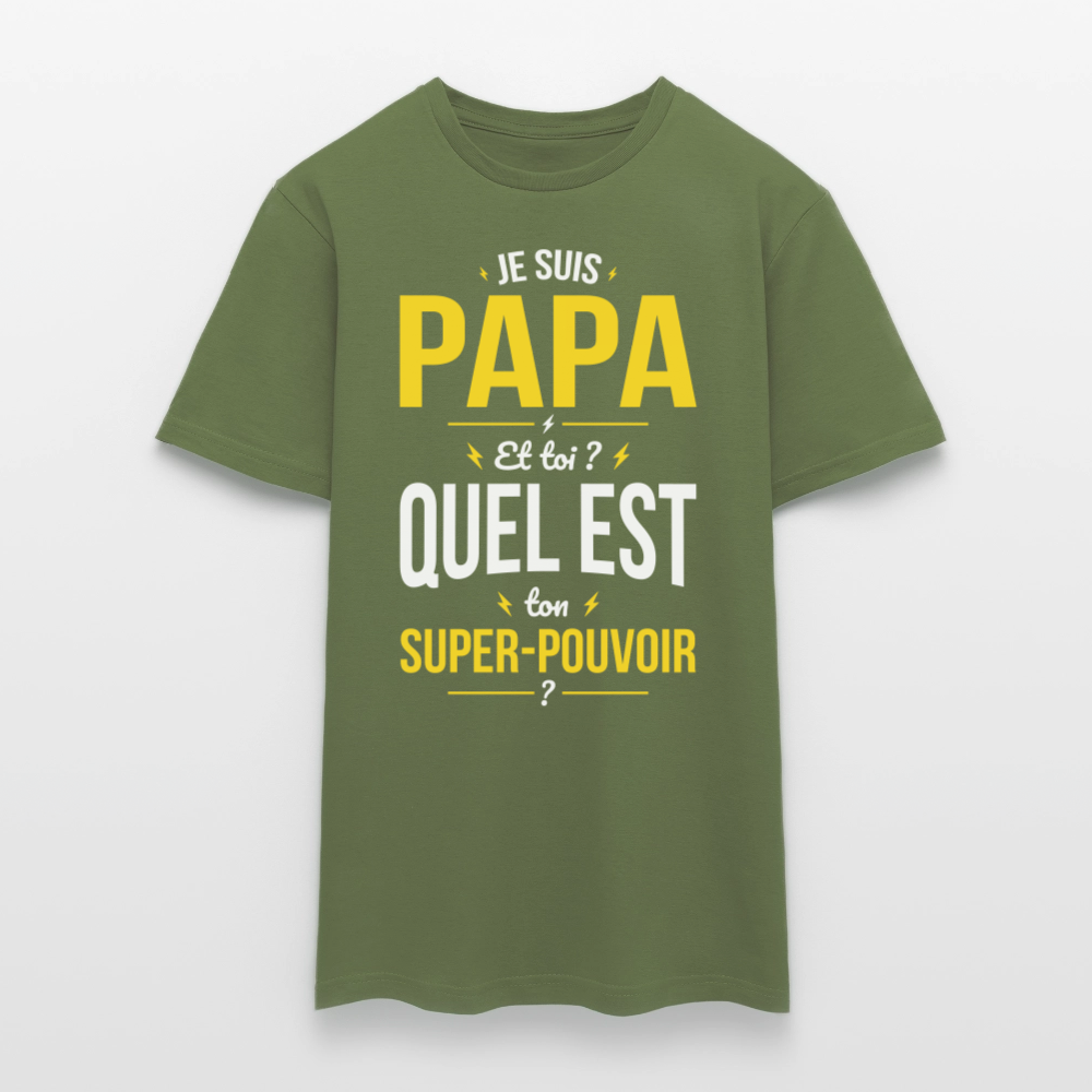 T-shirt Homme - Je suis Papa - Super-pouvoir - vert militaire