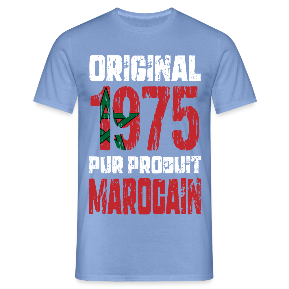 T-shirt Homme - Anniversaire 50 Ans - Original 1975 - Pur produit Marocain - carolina blue