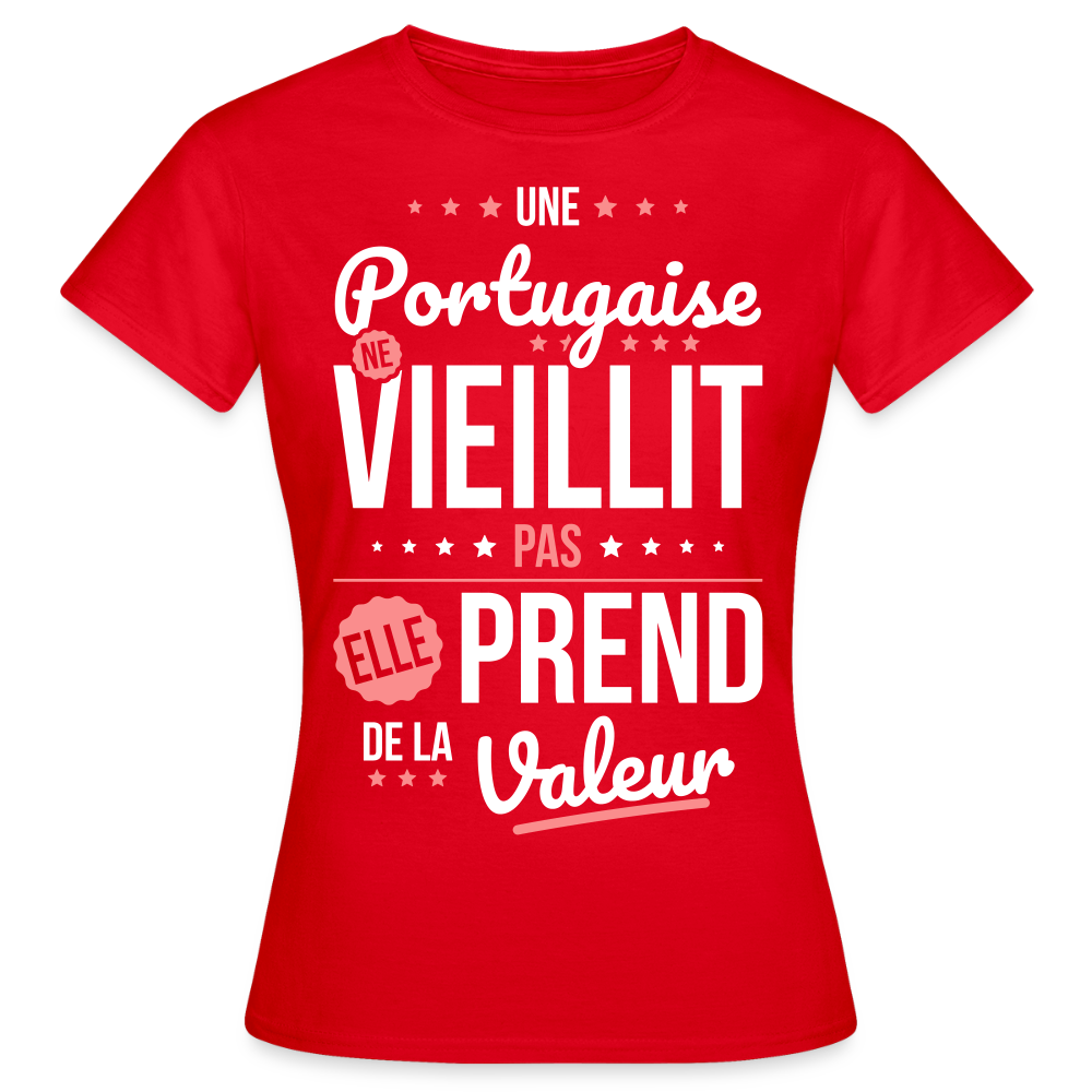 T-shirt Femme - Une Portugaise ne vieillit pas - rouge