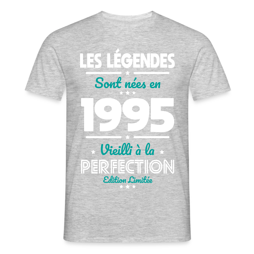 T-shirt Homme - Anniversaire 30 Ans - Les Légendes sont nées en 1995 - gris chiné