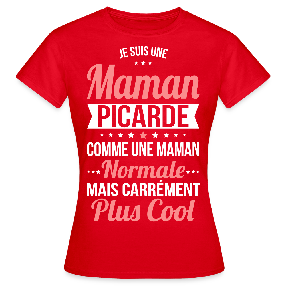T-shirt Femme - Maman Picarde plus cool - rouge