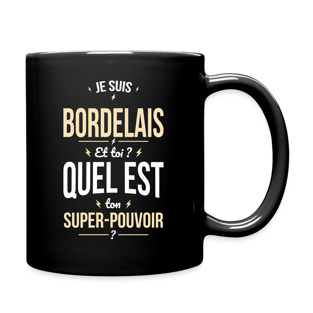 Mug uni - Je suis Bordelais - Super-pouvoir - noir