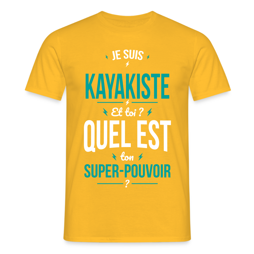 T-shirt Homme - Je suis kayakiste - Super-pouvoir - jaune