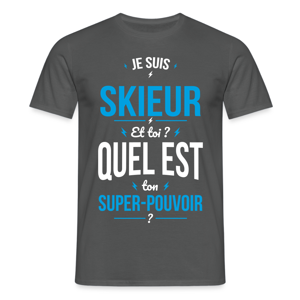 T-shirt Homme - Je suis skieur - Super-pouvoir - charbon