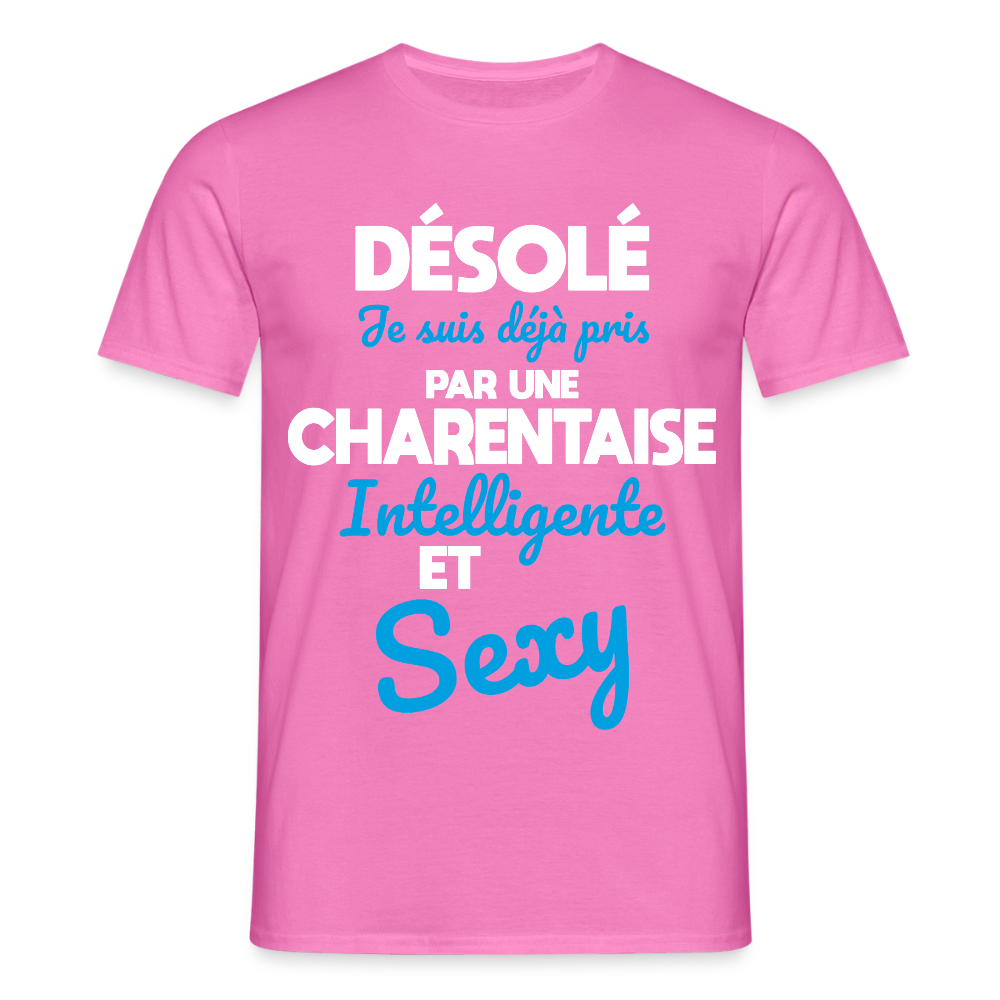 T-shirt Homme - Je suis déjà pris par une Charentaise intelligente et sexy - rose