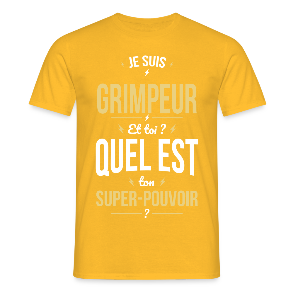 T-shirt Homme - Je suis grimpeur - Super-pouvoir - jaune
