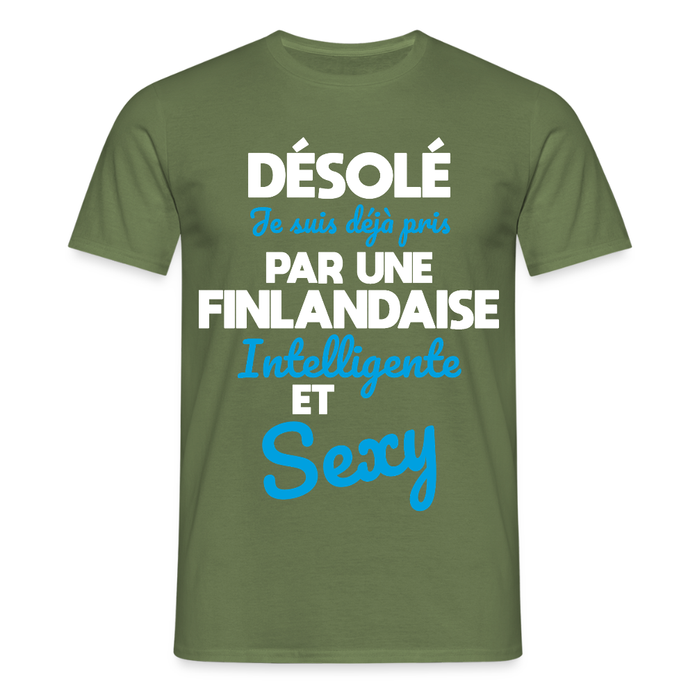 T-shirt Homme - Je suis déjà pris par une Finlandaise intelligente et sexy - vert militaire