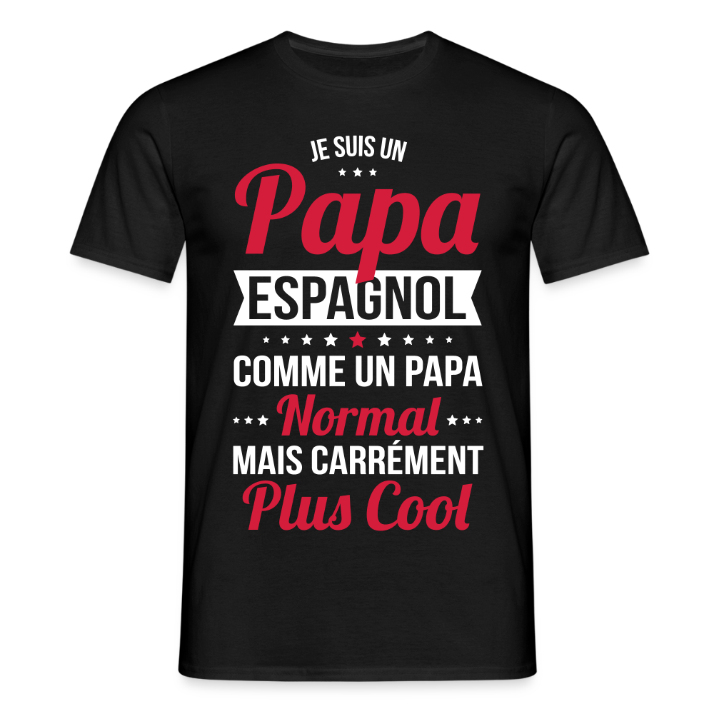 T-shirt Homme - Papa Espagnol Plus Cool - noir